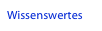 Wissenswertes